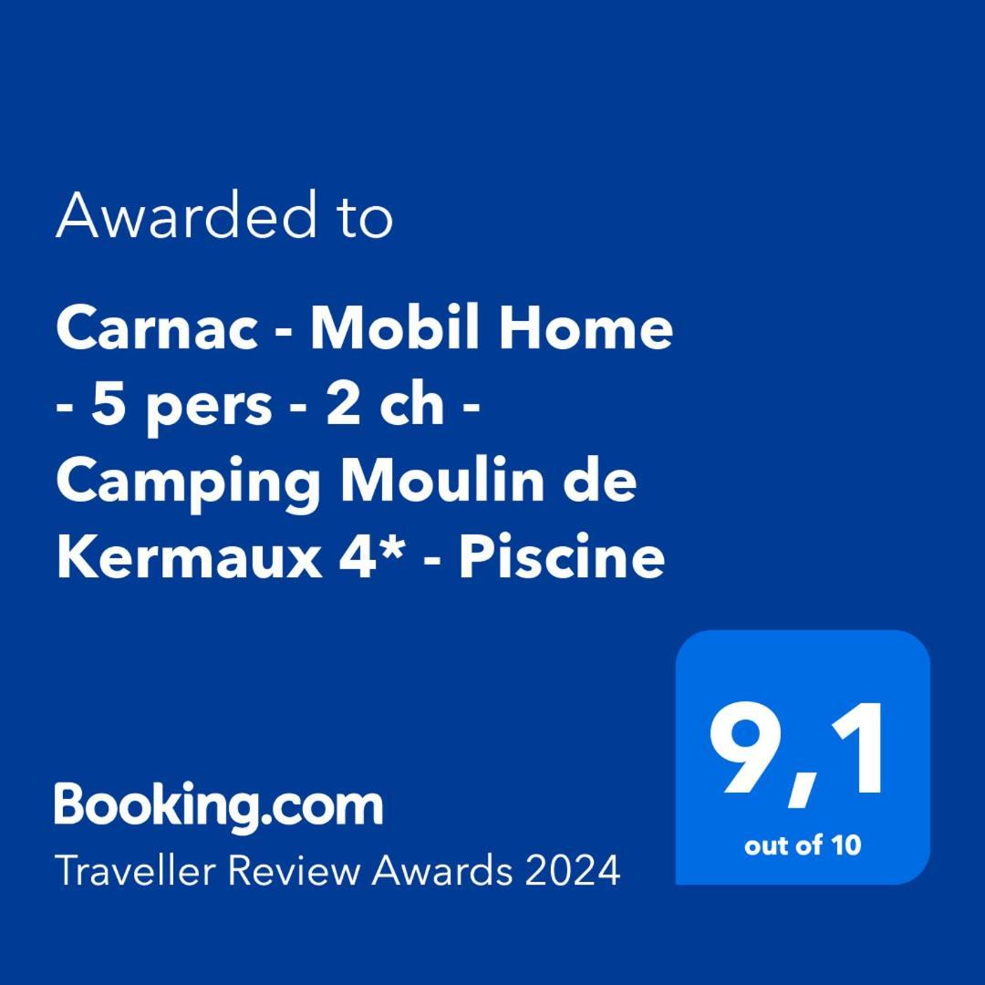 Carnac - Mobil Home - 5 Pers - 2 Ch - Camping Moulin De Kermaux 4* - Piscine Exterior foto